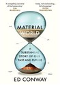 Material World - Ed Conway