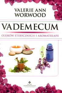 Vademecum olejków eterycznych i aromaterapii - Księgarnia Niemcy (DE)