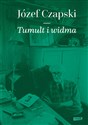 Tumult i widma - Józef Czapski