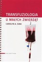 Transfuzjologia u małych zwierząt