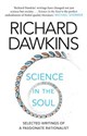 Science in the Soul Selected Writings of a Passionate Rationalist