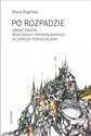 Po rozpadzie Obraz świata rosyjskich prawosławnych w okresie poradzieckim - Maria Rogińska