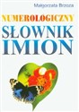 Numerolgiczny słownik imion - Małgorzata Brzoza