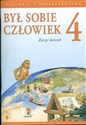 Był sobie człowiek 4 Zeszyt ćwiczeń Historia i społeczeństwo Szkoła podstawowa - Aleksander Pawlicki, Wojciech Widłak