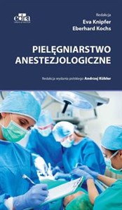 Pielęgniarstwo anestezjologiczne - Księgarnia UK