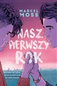 Nasz pierwszy rok