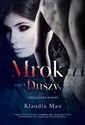 Mrok duszy. Część 2  - Klaudia Max