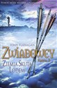 Zwiadowcy 3 Ziemia skuta lodem - John Flanagan