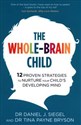 The Whole-Brain Child - Bryson Tina Payne, Daniel Siegel