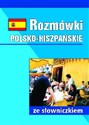 Rozmówki polsko-hiszpańskie ze słowniczkiem