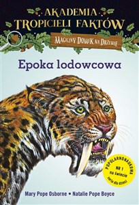 Akademia Tropicieli Faktów Epoka lodowcowa Magiczny domek na drzewie