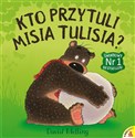 Kto przytuli Misia Tulisia