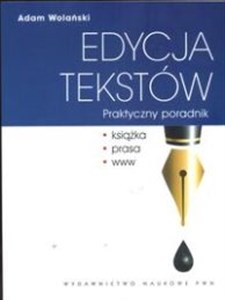 Edycja tekstów Praktyczny poradnik - Księgarnia UK