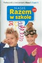 Nasze Razem w szkole 1 Podręcznik z ćwiczeniami część 5 edukacja wczesnoszkolna