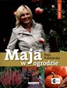 Maja w ogrodzie Jesień/zima - Maja Popielarska