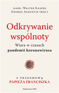 Odkrywanie wspólnoty Wiara w czasach pandemii koronawirusa