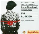 [Audiobook] Oniegin był ruskiem Współczesna proza czeska