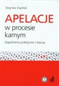 Apelacje w procesie karnym Zagadnienia praktyczne i kazusy