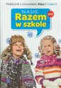 Nasze Razem w szkole 1 Podręcznik z ćwiczeniami część 6 edukacja wczesnoszkolna