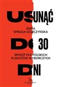 Usunąć do 30 dni Semiotyka polskich plakatów wyborczych