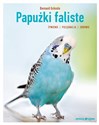 Papużki faliste żywienie pielęgnacja zdrowie - Bernhard Grossle