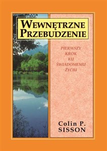 Wewnętrzne przebudzenie Pierwszy krok ku świadomemu życiu - Księgarnia Niemcy (DE)