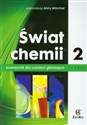 Świat chemii Podręcznik Część 2 Gimnazjum