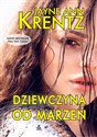 Dziewczyna od marzeń - Jayne Ann Krentz