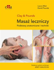 Masaż leczniczy Podstawy anatomiczne i techniki - Księgarnia Niemcy (DE)