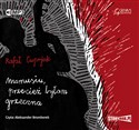 [Audiobook] Mamusiu przecież byłam grzeczna - Rafał Cuprjak