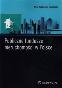 Publiczne fundusze nieruchomości w Polsce