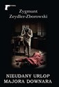 Nieudany urlop majora Downara - Zygmunt Zeydler-Zborowski