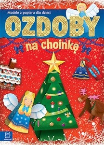 Ozdoby na choinkę Modele z papieru dla dzieci