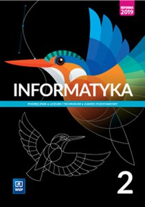 Informatyka 2 Podręcznik Zakres podstawowy Szkoła ponadpodstawowa