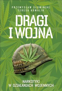 Dragi i wojna Narkotyki w działaniach wojennych - Księgarnia UK