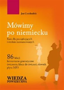 Mówimy po niemiecku z płytą CD kurs dla początkujących i średnio zaawansowanych