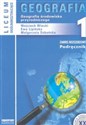 Geografia 1 Podręcznik Liceum ogólnokształcące Zakres rozszerzony