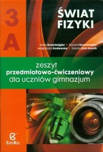 Świat fizyki 3A Zeszyt przedmiotowo-ćwiczeniowy Gimnazjum