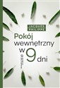 Pokój wewnętrzny w 9 dni - o. Jacques Philippe