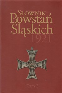 Słownik Powstań Śląskich 1921 Tom 3 - Księgarnia Niemcy (DE)
