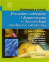 Procedury zabiegowe i diagnostyczne w dermatologii i medycynie estetycznej