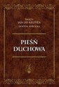 Pieśń duchowa - św. Jan od Krzyża