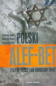 Polski Alef-Bet Żydzi w Polsce i ich odrodzony świat - Księgarnia Niemcy (DE)
