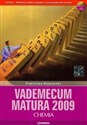 Vademecum Matura 2009 z płytą CD Chemia