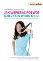 Jak wspierać rozwój dziecka w wieku 6-13 lat?