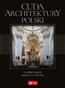 Cuda architektury Polski wersja exclusive