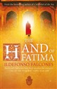 Hand of Fatima - Ildefonso Falcones