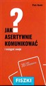 Fiszki Jak asertywnie komunikować i osiągać swoje