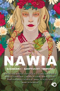 Nawia Szamanki, szeptuchy, demony