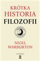 Krótka historia filozofii - Nigel Warburton